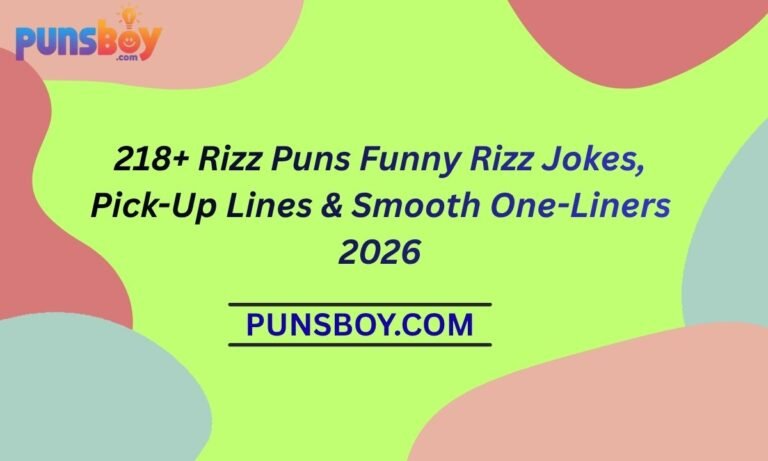 218+ Rizz Puns Funny Rizz Jokes, Pick-Up Lines & Smooth One-Liners 2026