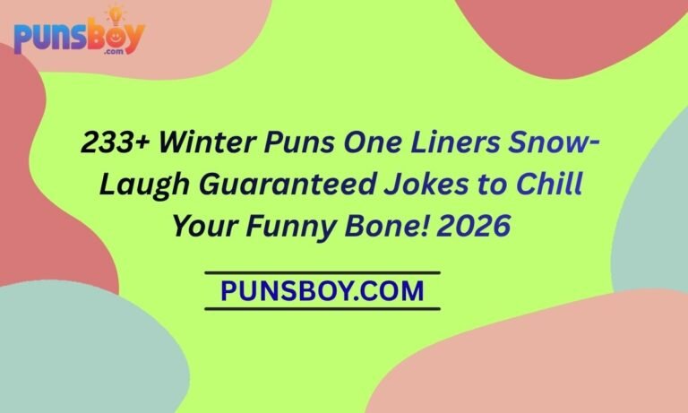 233+ Winter Puns One Liners Snow-Laugh Guaranteed Jokes to Chill Your Funny Bone! 2026