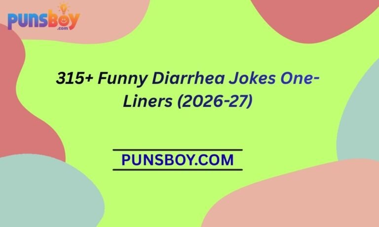 315+ Funny Diarrhea Jokes One-Liners (2026-27)