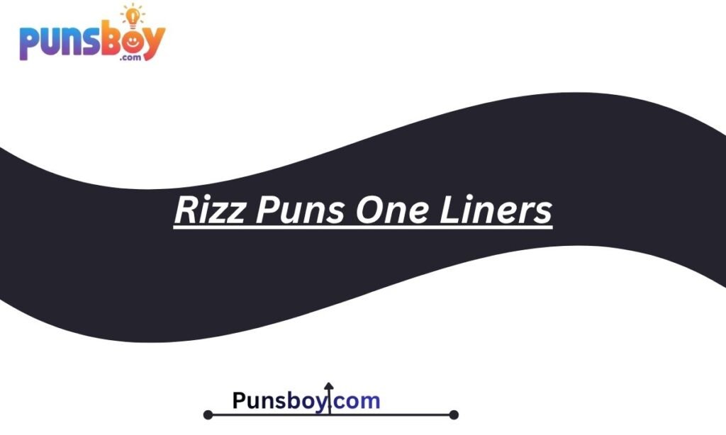 Rizz Puns One Liners