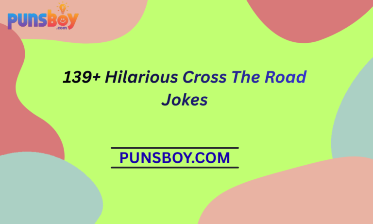 139+ Hilarious Cross The Road Jokes That Will Make You Chuckle Today