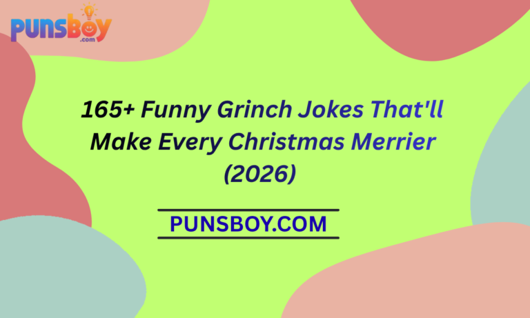 165+ Funny Grinch Jokes That'll Make Every Christmas Merrier (2026)