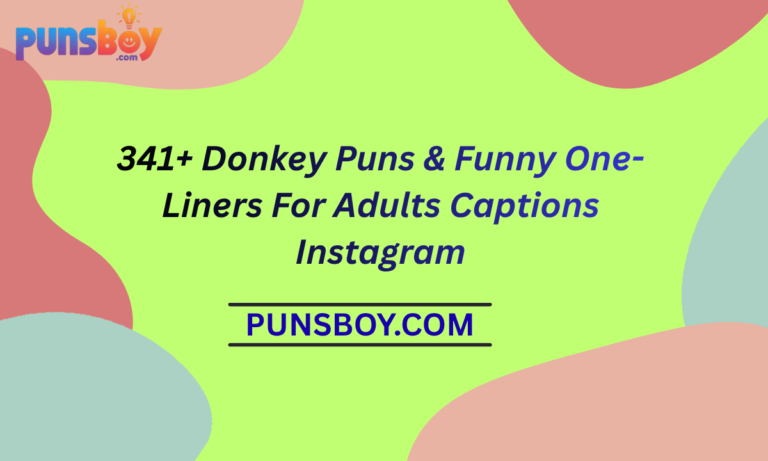 341+ Donkey Puns & Funny One-Liners For Adults Captions Instagram