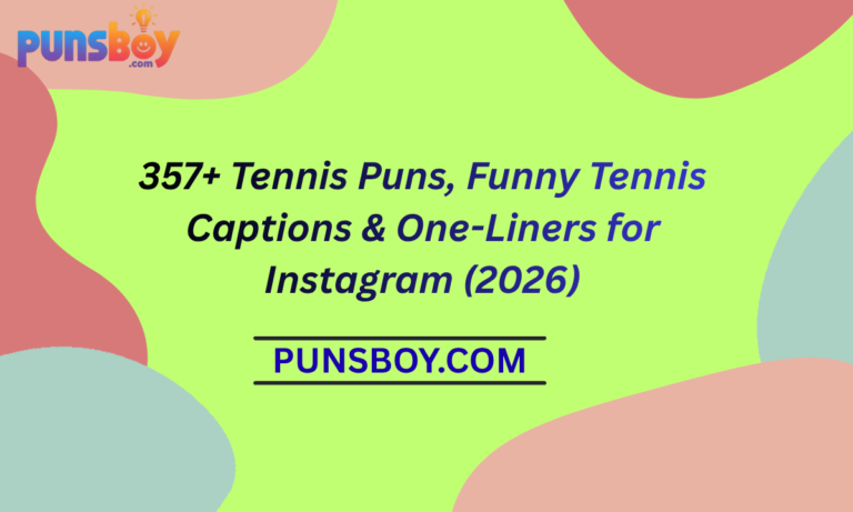 357+ Tennis Puns, Funny Tennis Captions & One-Liners for Instagram (2026)