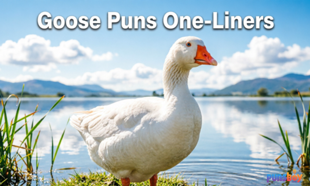 Goose Puns One-Liners