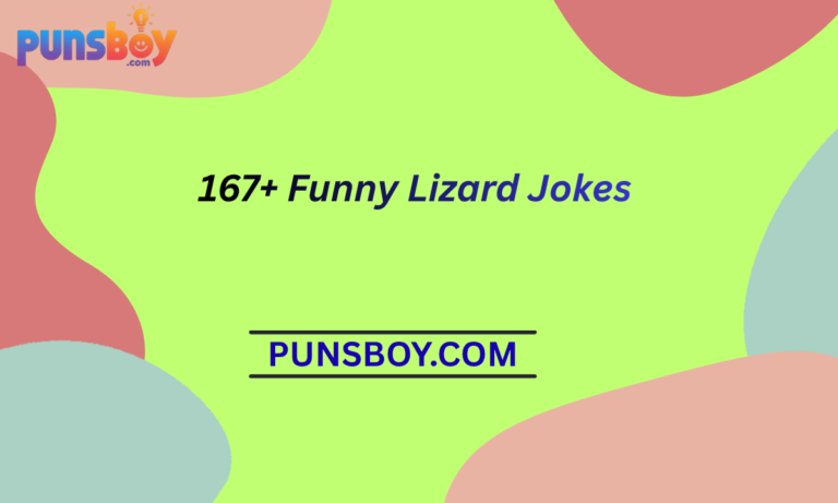 167+ Funny Lizard Jokes & Puns That Will Have You Reptile Laughing