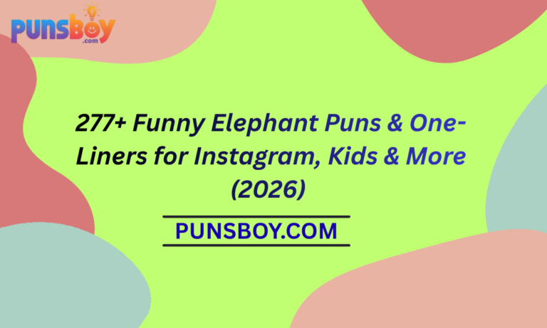277+ Funny Elephant Puns & One-Liners for Instagram, Kids & More (2026)